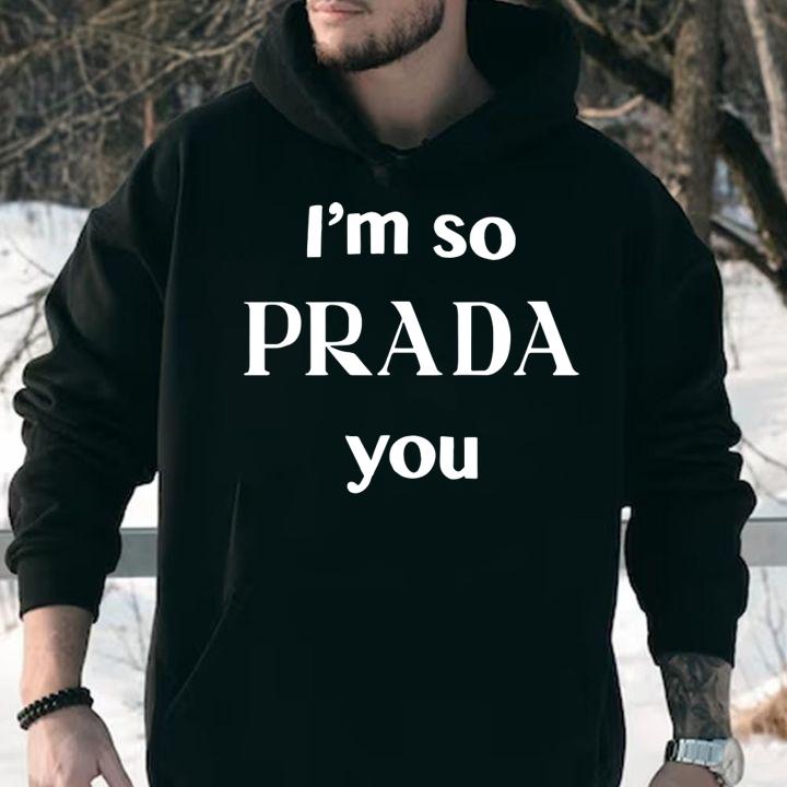 Im So Prada You Stephen Curry t-shirt hoodie