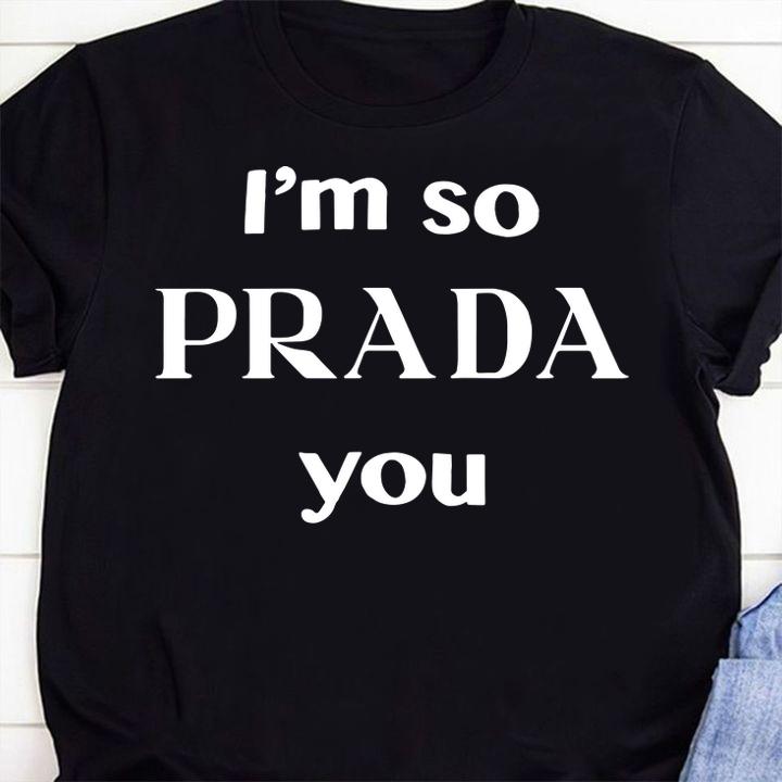 Im So Prada You Stephen Curry t-shirt shirt