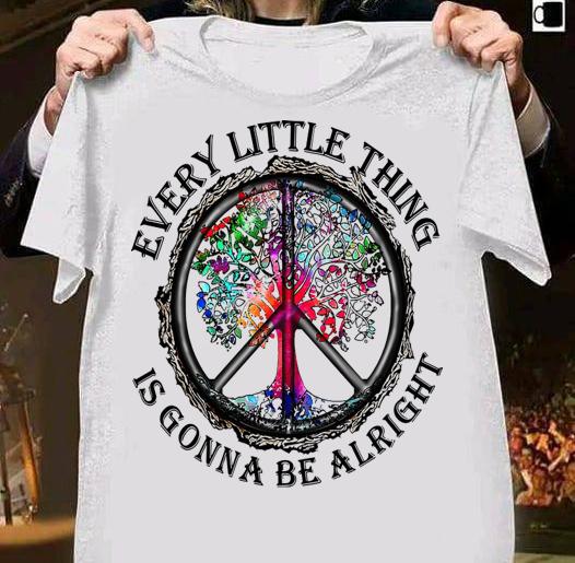 Hippie Tree Every Little Thing Is Gonna Be Alright t-shirt shirt