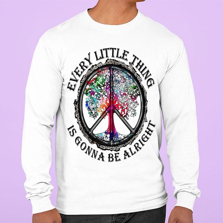 Hippie Tree Every Little Thing Is Gonna Be Alright t-shirt sweatshirt