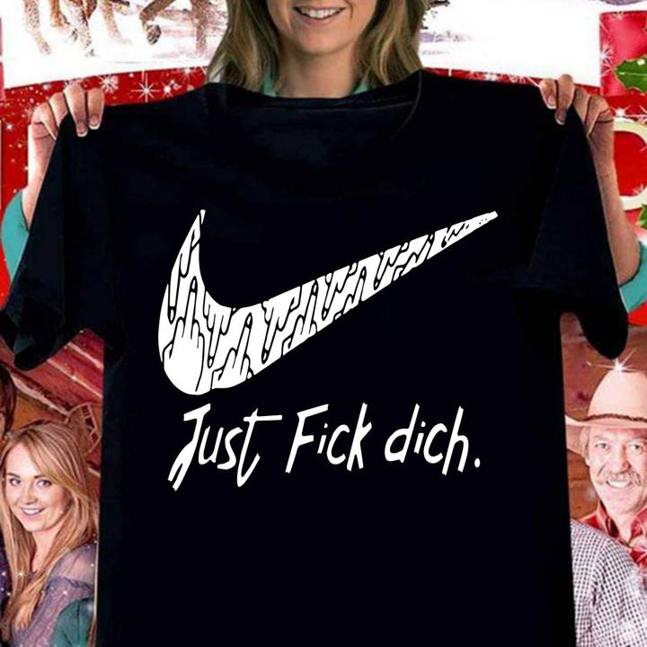 Logo Nike Just Fick Dich t-shirt woman shirt