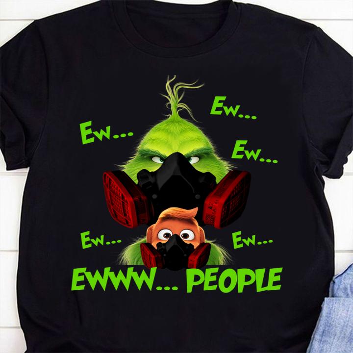 Grinch and Max Ewww people Coronavirus t-shirt shirt