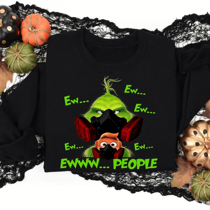 Grinch and Max Ewww people Coronavirus t-shirt sweatshirt