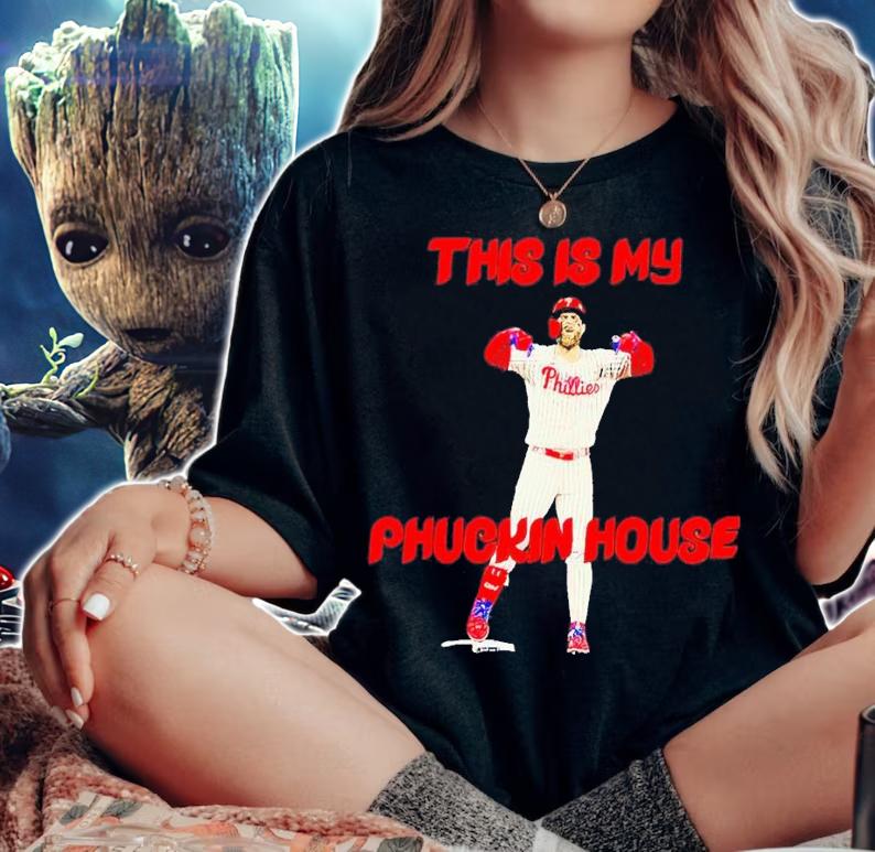 Bryce Harper this is my Puckin house shirt t-shirt woman shirt
