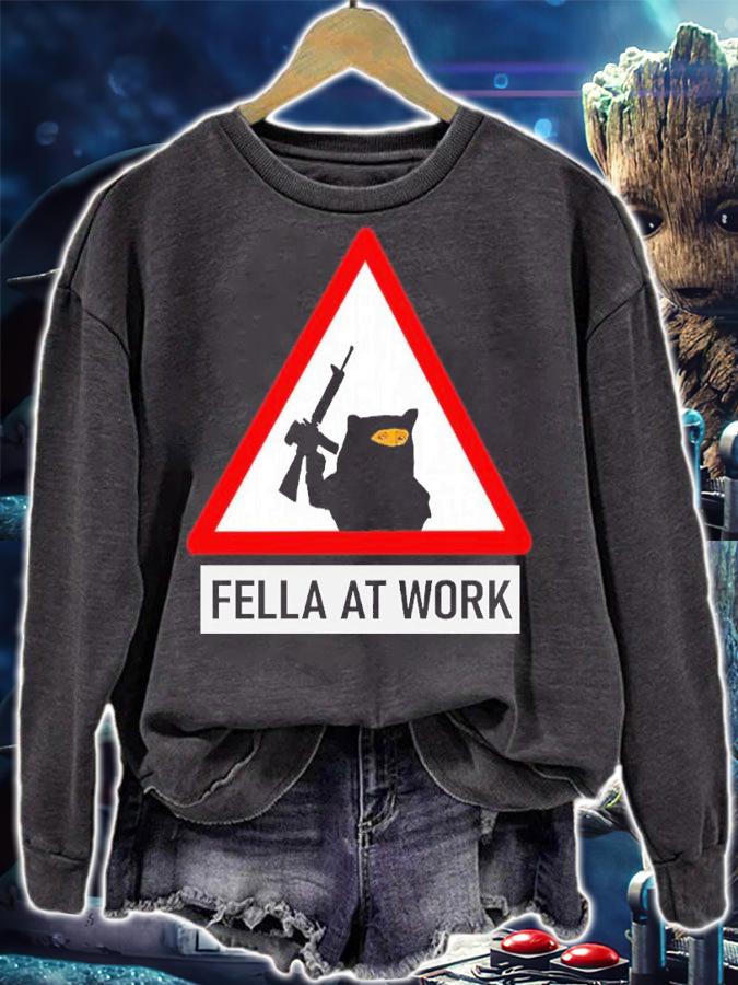 Fella at work shirt t-shirt sweatshirt