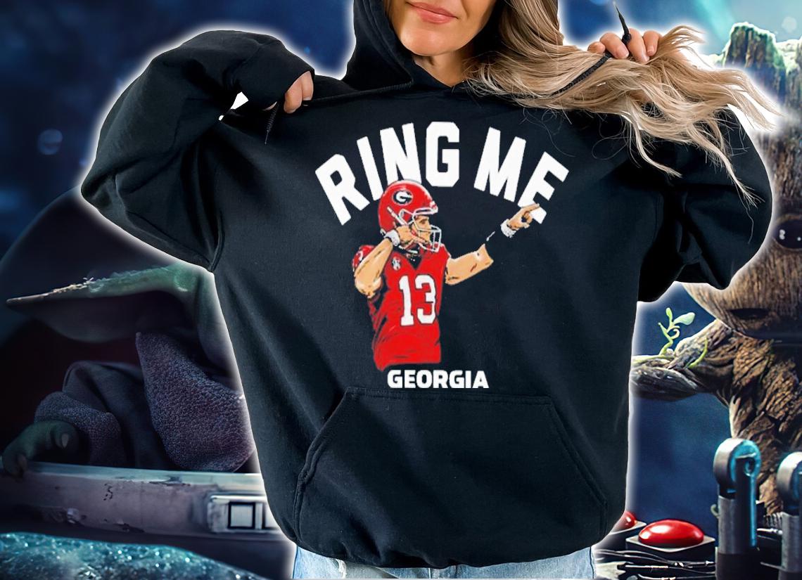 Georgia Football Stetson Bennett IV Ring Me t-shirt hoodie