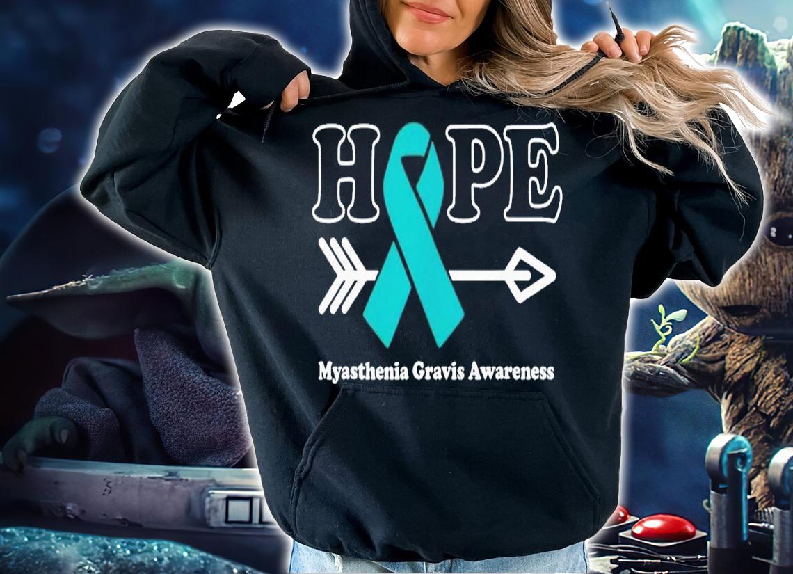 Hope myasthenia gravis awareness teal ribbon shirt t-shirt hoodie