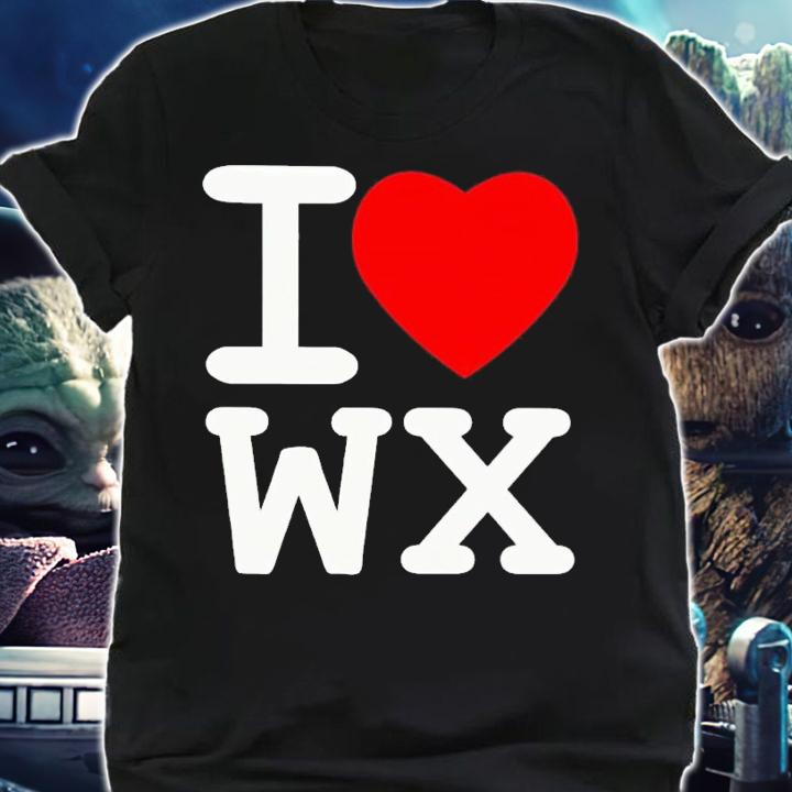 I love WX shirt t-shirt shirt