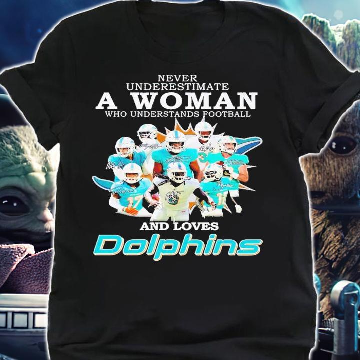 New Never underestimate a woman who understands football and loves Dolphins shirt t-shirt shirt