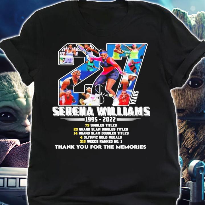 27 Serena Williams 1995 2022 thank you for the memories shirt t-shirt shirt