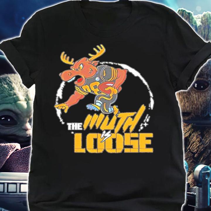 The Muth Is Loose shirt t-shirt shirt