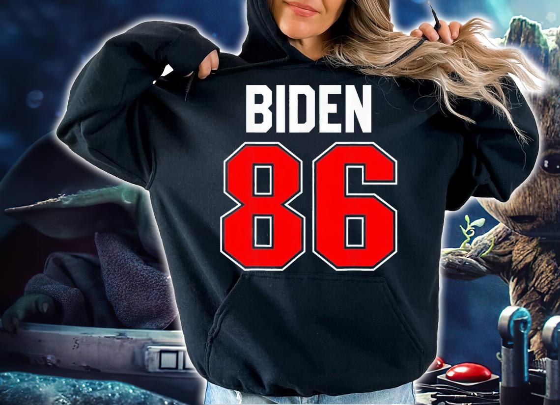 Biden 86 Jersey Anti Biden 86 46 Impeach Biden Hate Biden T-Shirt t-shirt hoodie