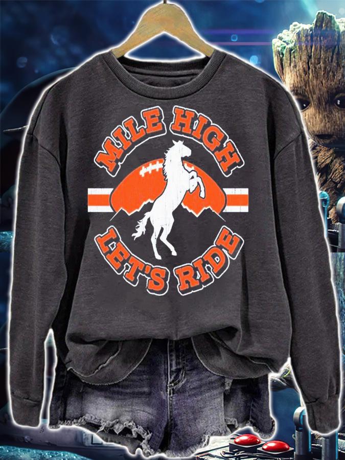 Mile High Lets Ride Denver Football shirt t-shirt
