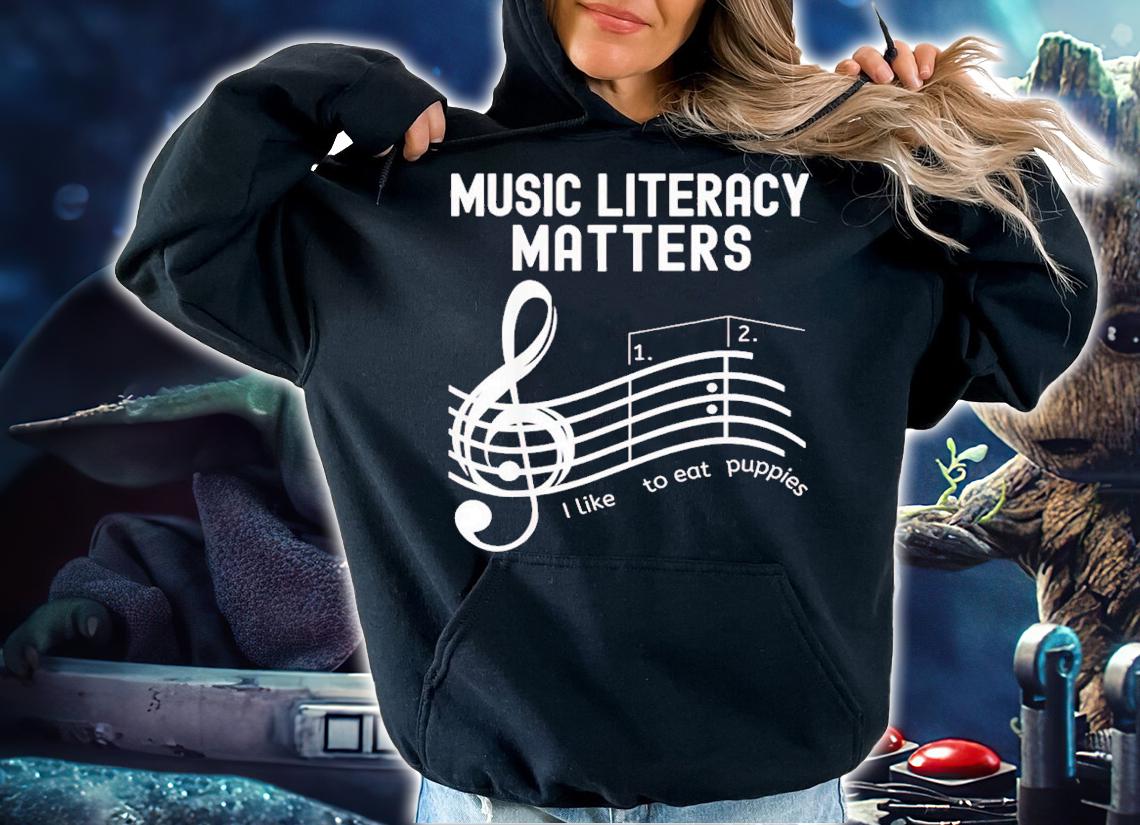 Music Literacy Matters I Like To Eat Puppies Music Vintage Shirt t-shirt