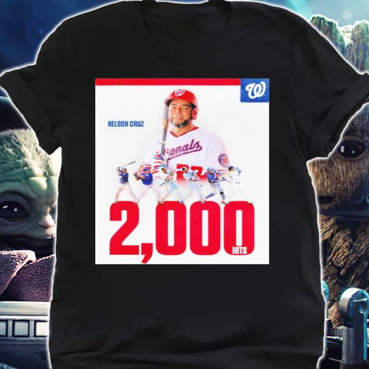 Nelson Cruz Washington Nationals 2000 Hits Shirt t-shirt