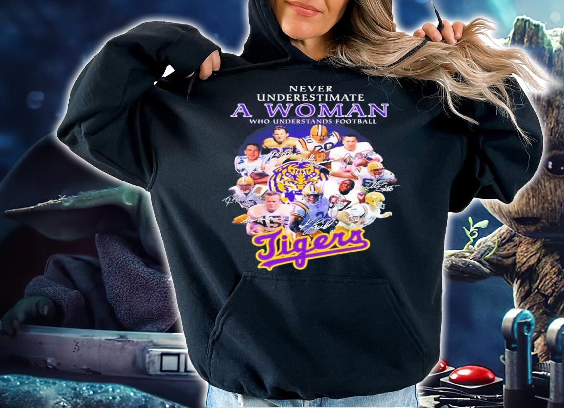 Never underestimate a woman who understands football and loves Tigers shirt t-shirt
