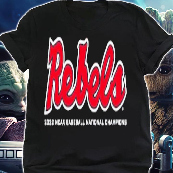 Rebels Script Baseball National Champions shirt t-shirt