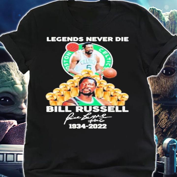 Bill Russell Legends Never Die 1934-2022 Boston Celtics Signature Shirt t-shirt