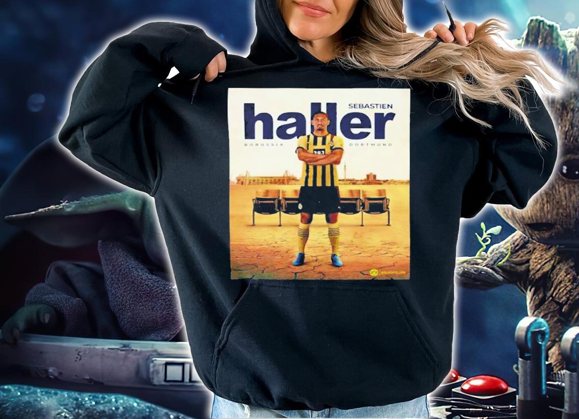 BlackYellow Sebastien Haller Borussia Dortmund Sbastien Romain Teddy Haller Shirt t-shirt