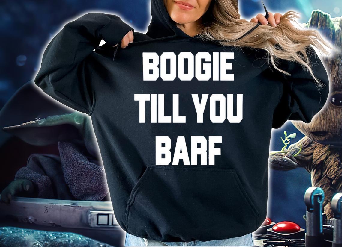 Boogie Till You Barf Lany T-Shirt t-shirt