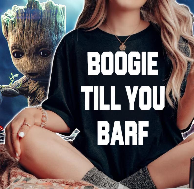 Boogie Till You Barf Lany T-Shirt t-shirt