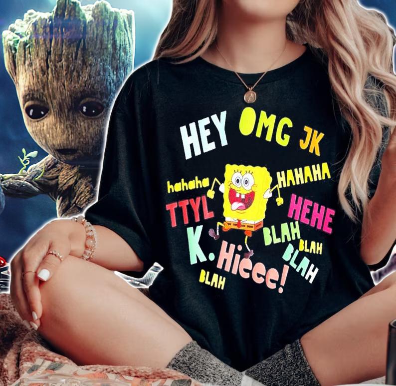 Spongebob Hey Omg Jk Hahaha Shirt t-shirt