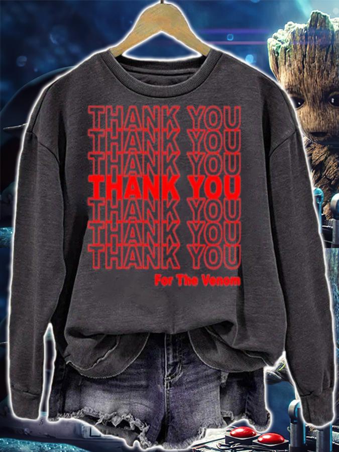 Thank you for the Venom shirt t-shirt sweatshirt