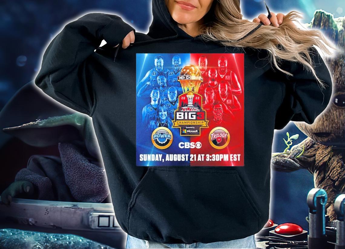 Trilogy Vs Power Full Game BIG3 Championship Season 5 Shirt t-shirt hoodie