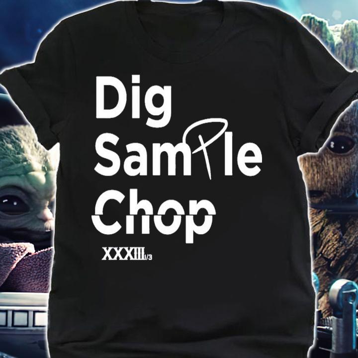 Dig Sample Chop T-Shirt t-shirt shirt