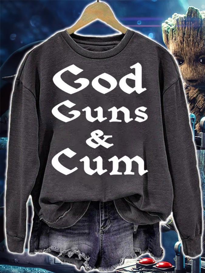 God Guns & Cum T-Shirt t-shirt sweatshirt