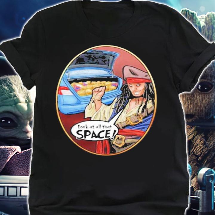 Look At All That Space Trunk Space Shirt t-shirt