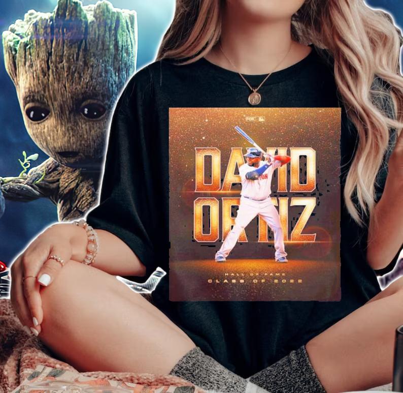 MLB Hall Of Fame David Ortiz CLass Of 2022 Shirt t-shirt woman shirt