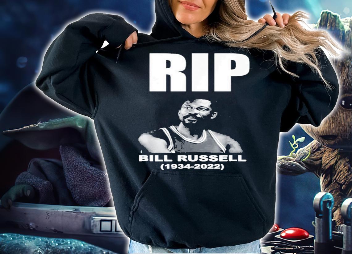 RIP 1934-2022 Bill Russell Shirt t-shirt hoodie