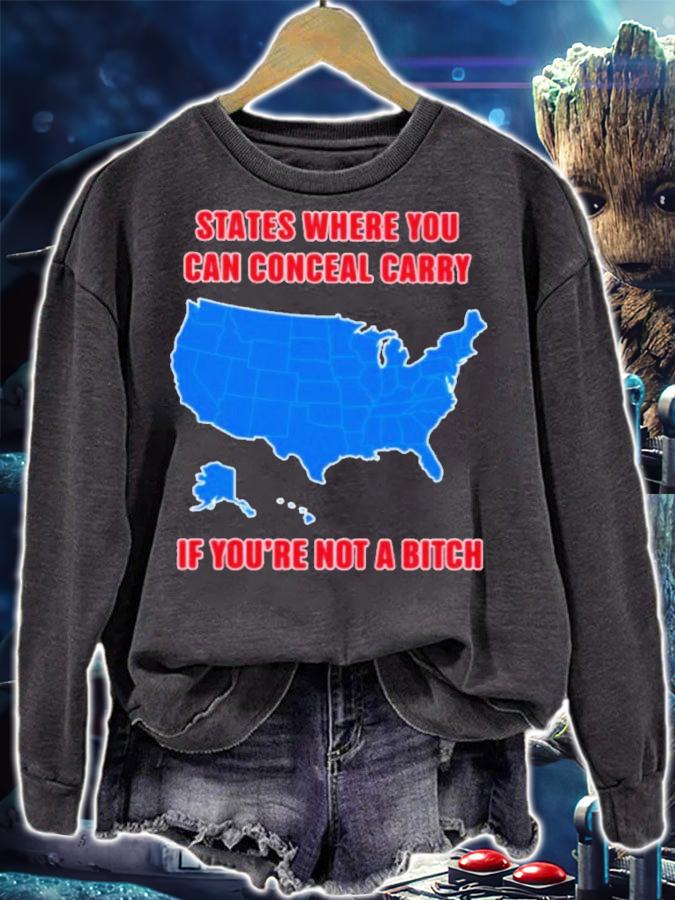 States Where You Can Conceal Carry If You're Not A Bitch Shirt t-shirt