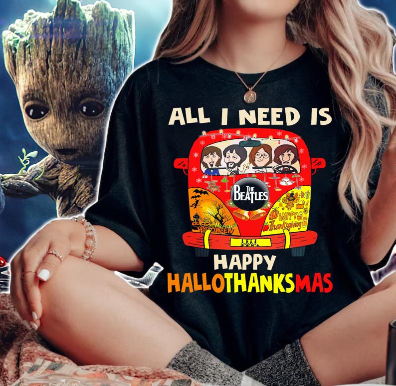 All I Need Is The Beatles Happy Hallothankmas Halloween X Christmas t-shirt woman shirt