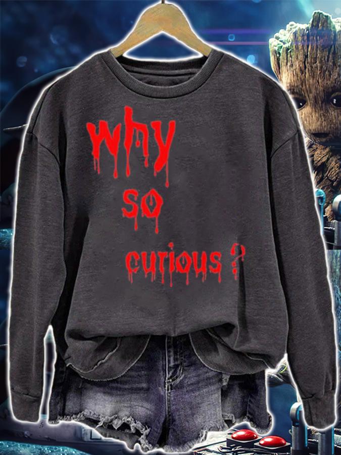Why So Curious Bloody Shirt t-shirt