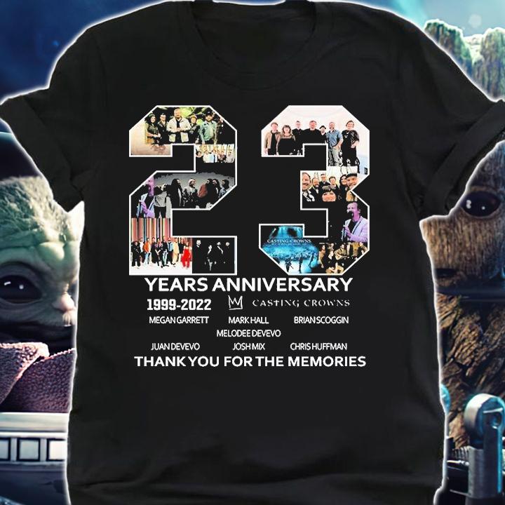23rd Years Anniversary Casting Crowns 1999 2022 Thank You For The Memories T-Shirt t-shirt shirt