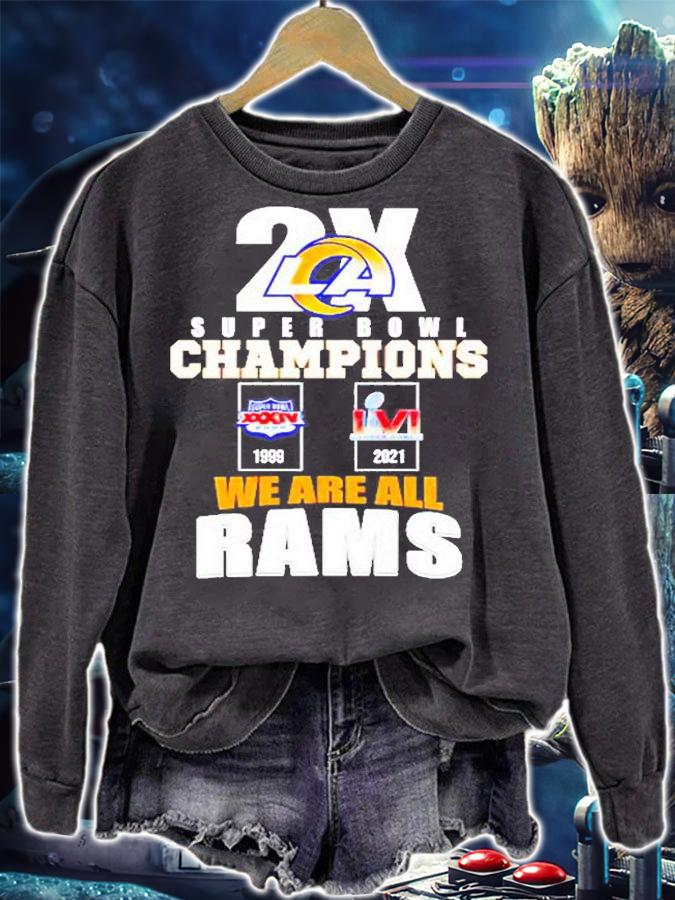 2x Super Bowl Champions We Are All Rams T-Shirt t-shirt sweatshirt