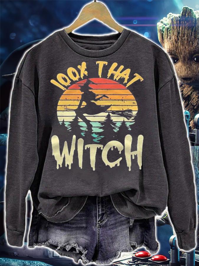 100 Percent That Witch Halloween Witch Squad Witchcraft Shirt t-shirt sweatshirt