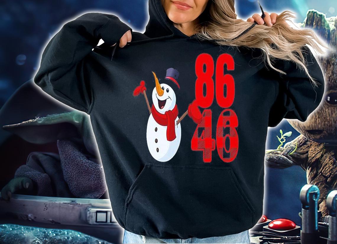 86 46 All I Want For Christmas Dear Santa 86 America President 46 T-Shirt t-shirt hoodie