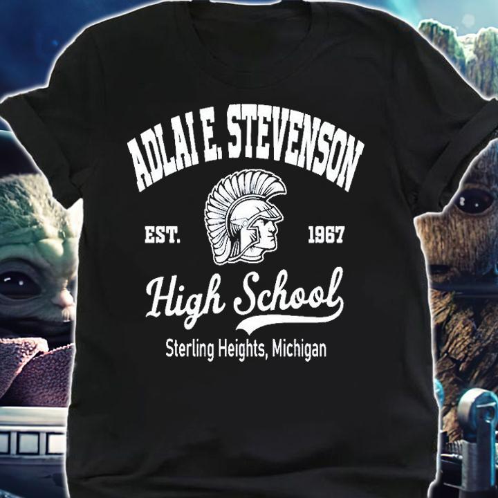 Adlai E. Stevenson Est 1967 High School Sterling Heights Michigan T-Shirt t-shirt shirt