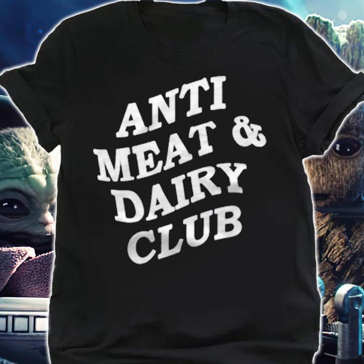 Anti Meat & Dairy Club Vegan Shirt t-shirt