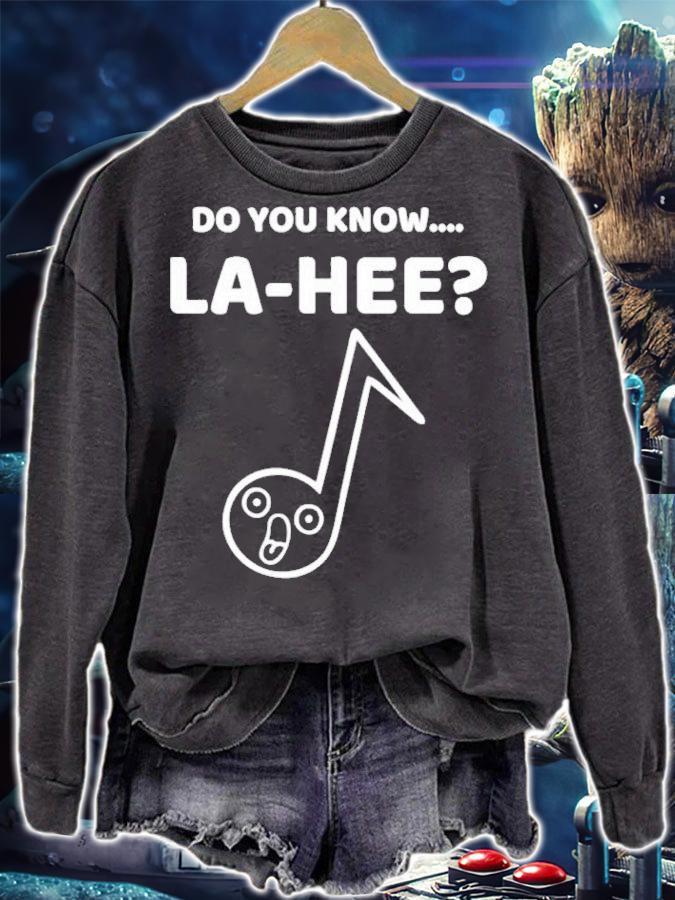 Auron Orunitia Do You Know La Hee Shirt t-shirt sweatshirt