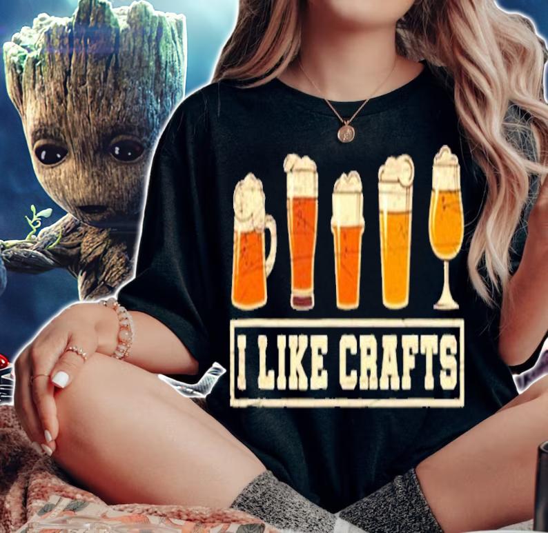 Beer I Like Crafts T-Shirt t-shirt woman shirt