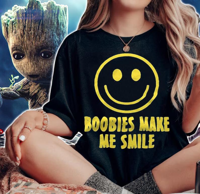 Boobies make me smile T-shirt t-shirt
