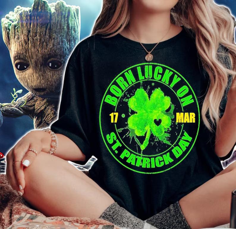 Born Lucky On 17 March St Patricks Day Shamrock Birthday T-Shirt t-shirt