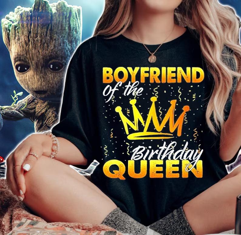 Boyfriend Of The Birthday Queen T-Shirt t-shirt woman shirt