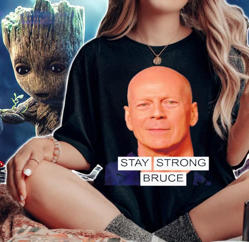 Bruce Willis Stay Strong Please Pray God Help Him Shirt t-shirt
