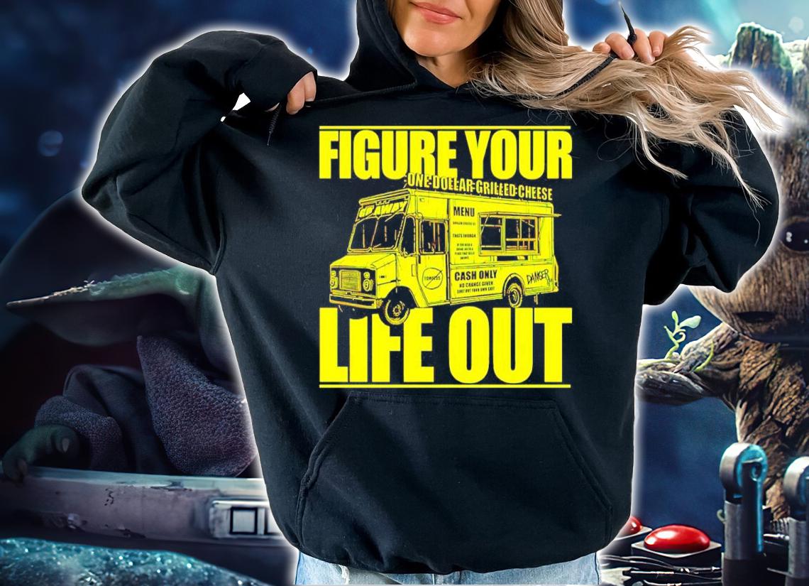 Daniel Danger Storenvy Store Figure Your One Dollar Grilled Cheese Life Out Shirt t-shirt hoodie
