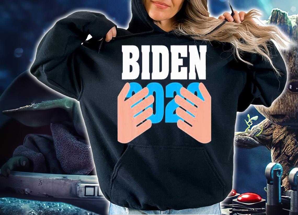 Funny Joe Biden 2020 Hands Hug 2020 T-Shirt t-shirt hoodie